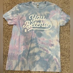 you betcha tie dye tee // size medium